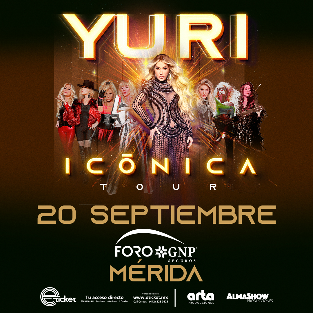 Yuri presentará “Icónica Tour” en el foro GNP Seguros