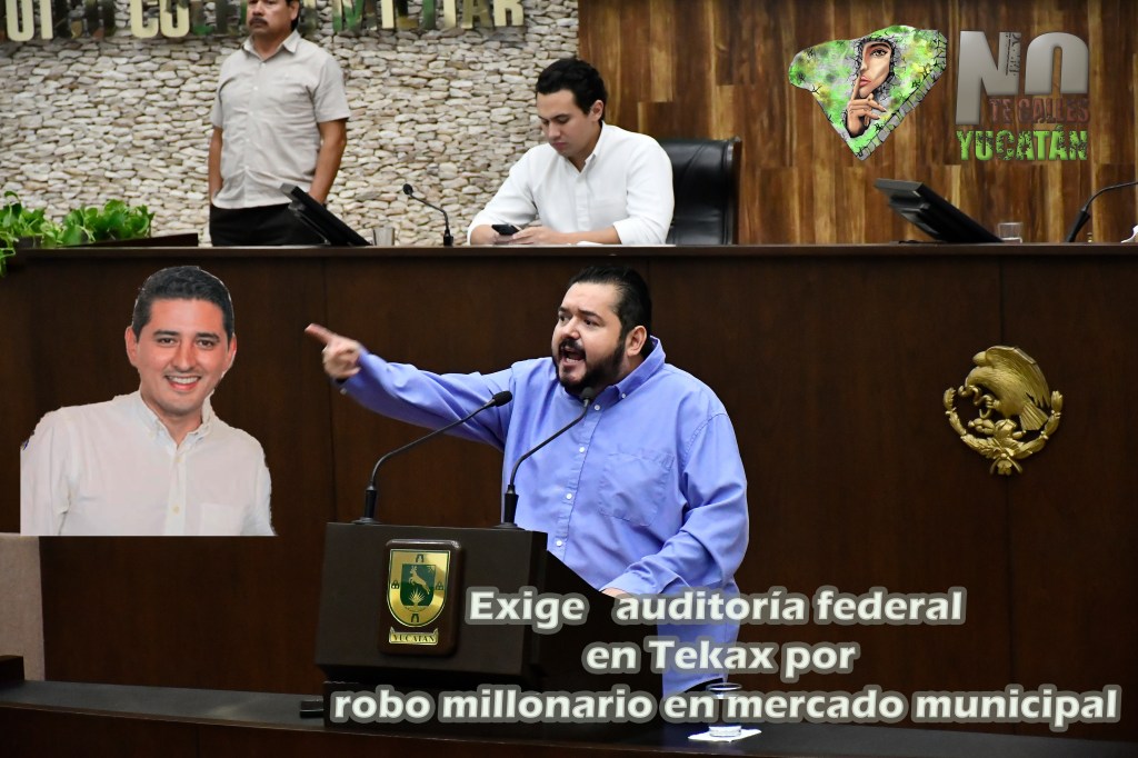 Diputados piden  a la auditoria federal investigar desfalco millonario por construcción de mercado en&nbsp;Tekax